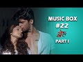 Music box 22 beyhadh s01 part i  elvis nishant  mukul puri  jennifer  kushal  aneri