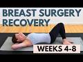 Breast Cancer Recovery Exercises | Weeks 4-8 (Step 2)