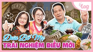 Đưa Bố Mẹ Đi Trải Nghiệm Những Điều Chưa Từng Thử | VyLog Family Time