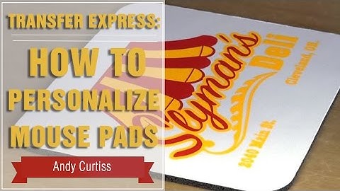 How to Heat Press Mouse Pads | Transfer Express