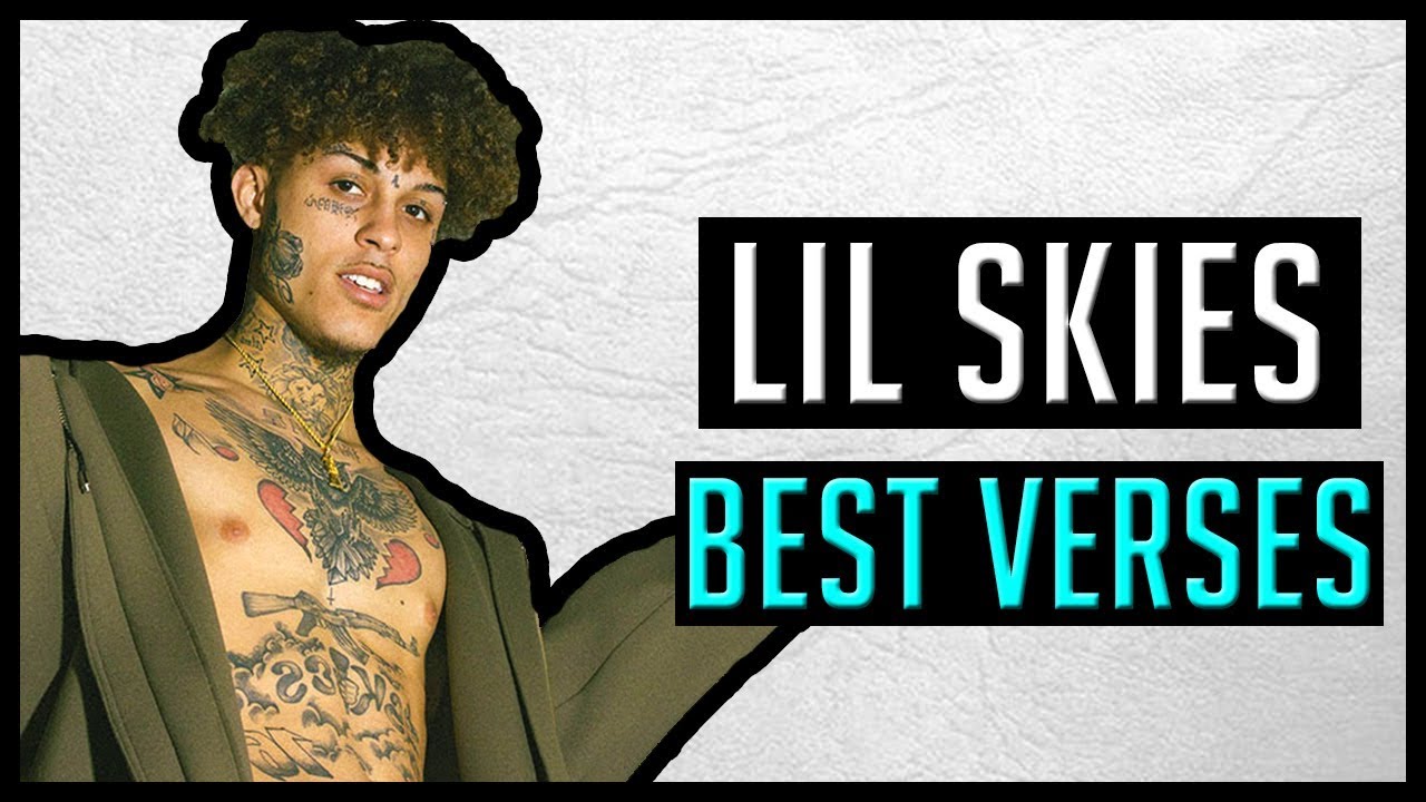 Lil Skies Best Verses