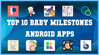 Top 10 Baby Milestones Android App | Review screenshot 2