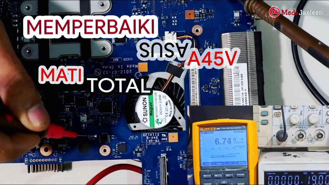 Memperbaiki ASUS A45V - Mati Total