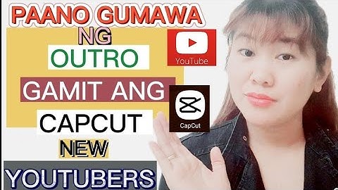 PAANO GUMAWA NG OUTRO GAMIT ANG CAPCUT!/with Typing Txt and Typing Effects Very easy way (BEGINNERS)