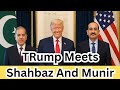 Trump Meets Shehbaz Sharif And Munir#trump #pakistan #usa #shehbazsharif