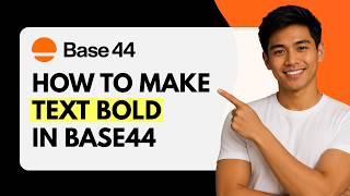 How to Make Text Bold in Base44 [Quick Guide]