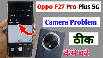 oppo f27 pro plus camera problem solution / oppo f27 pro plus camera restore default setting