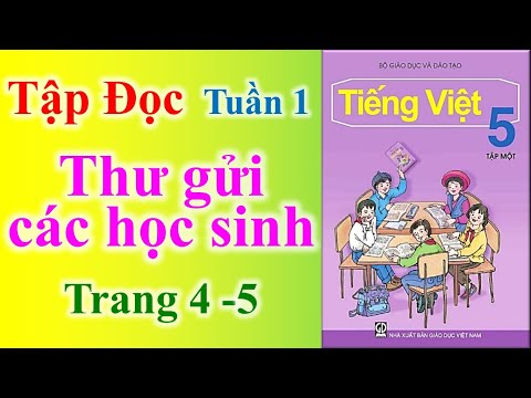 Video Tiếng Việt Lớp 5 Tuần 1 Tập Đọc - Thư gửi các học sinh - youtube