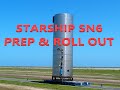 SN6 Prep & Rollout Time Lapse