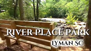 River Place Park | Lyman South Carolina | Parks | June-2023
