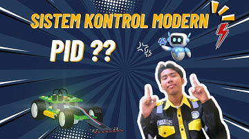 Pengenalan Sistem Kontrol Modern dan PID