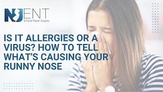 Is It Allergies or a Virus? How to Tell What's Causing Your Runny Nose