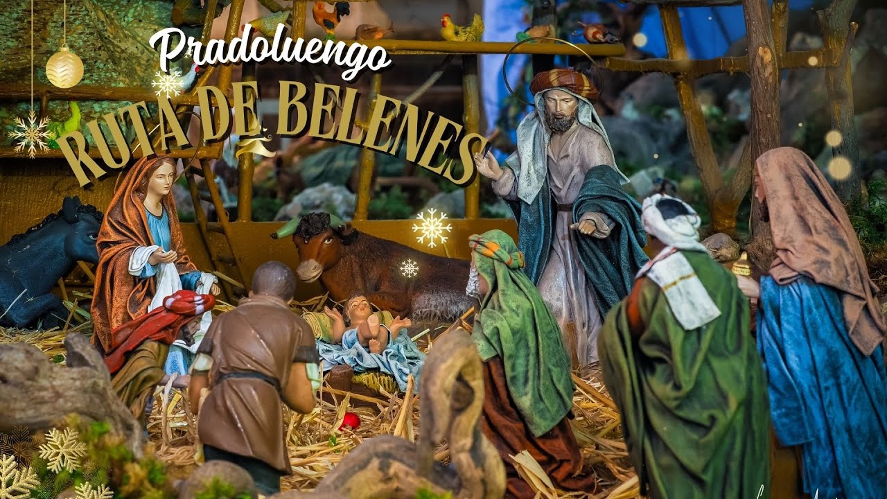 Ruta de Belenes - Pradoluengo
