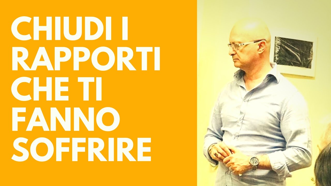 Per essere felice non farti condizionare e chiudi i rapporti che ti generano sofferenza YouTube Per essere felice non farti condizionare e chiudi i rapporti che ti generano sofferenza YouTube