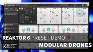 Modular Drones Cinematic Drone Presets For Reaktor 6 Tom Wolfe