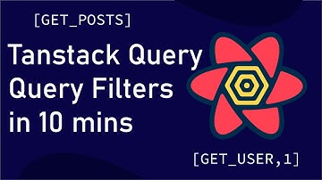 Tanstack Query, Query Filters in 10 mins