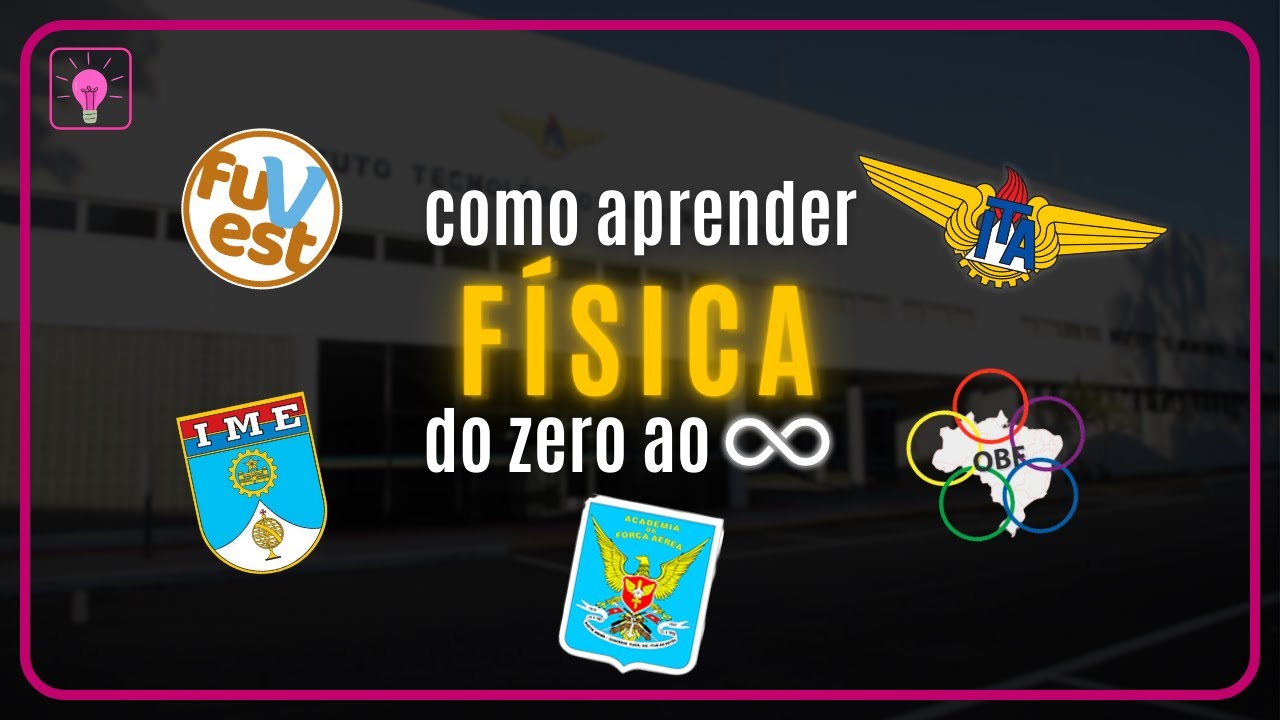 Como Aprender Física do ZERO!? (GUIA COMPLETO)