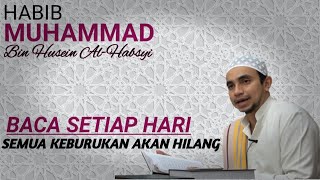 Download Lagu Amalan Habib Ali Al-Habsyi - Menghilangkan Keburukan  || Habib Muhammad Bin Husein Al-Habsyi MP3