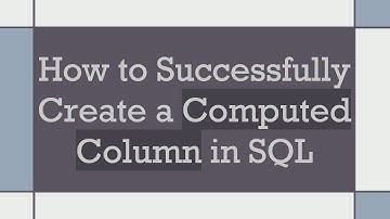 How to Successfully Create a Computed Column in SQL