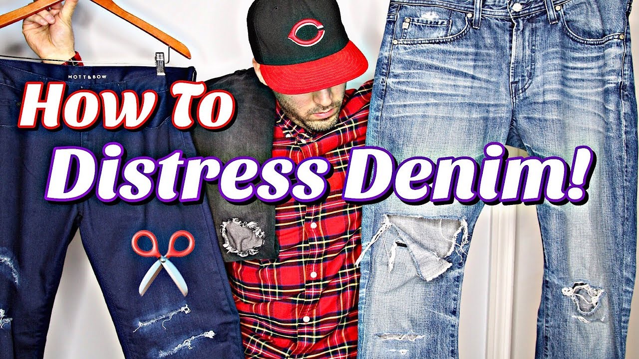 HOW TO DISTRESS DENIM! SIMPLE & EASY DISTRESSED JEANS TUTORIAL - DIY 