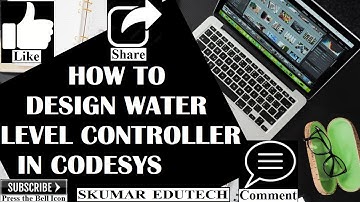 How to Design Water Level Controller in CoDeSys