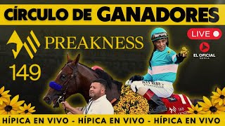 PREAKNESS STAKES EN  VIVO! XIRCULO DE GANADORES