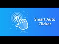 Smart auto clicker auto clicker  click assistant easily play games with auto clicker or click tap