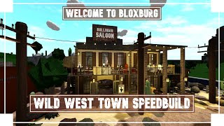 Wild West Town Speedbuild (kind of) - Roblox - Welcome to Bloxburg