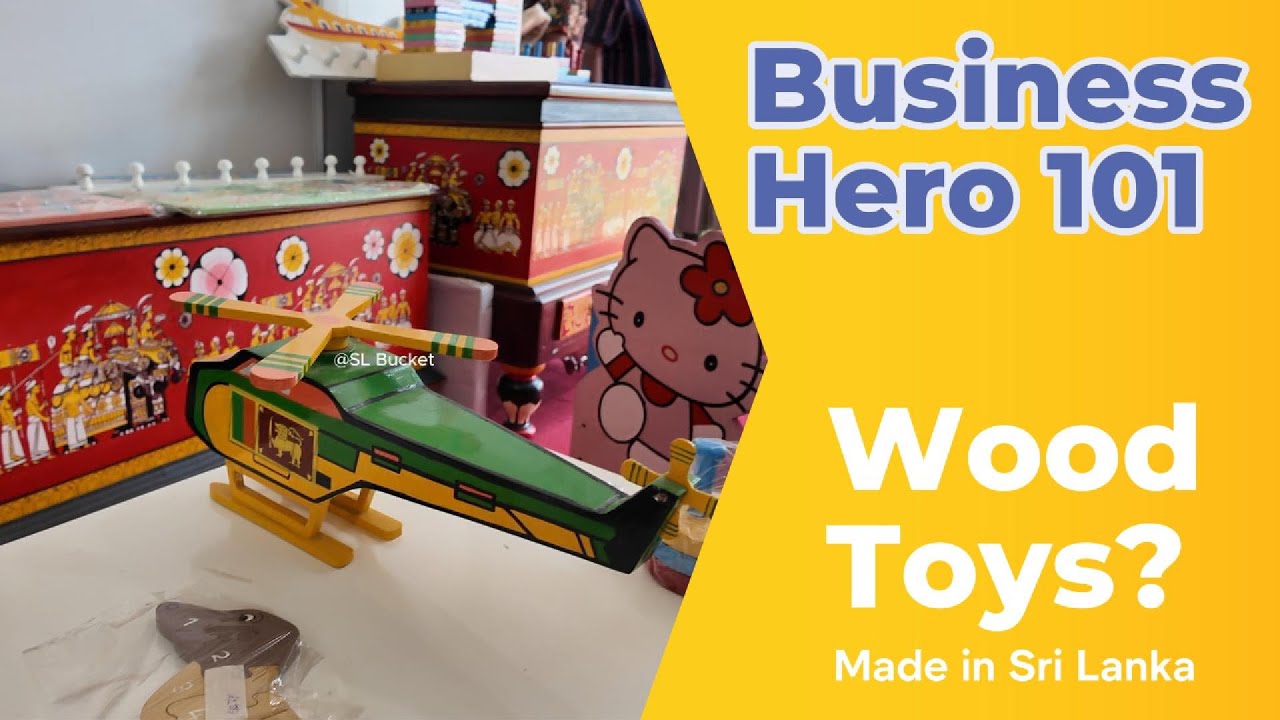 Wood Toys Manufacturer in Sri Lanka - Business Hero 101