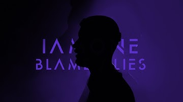 IAMONE - BLAME // LIES (Official Music Video)