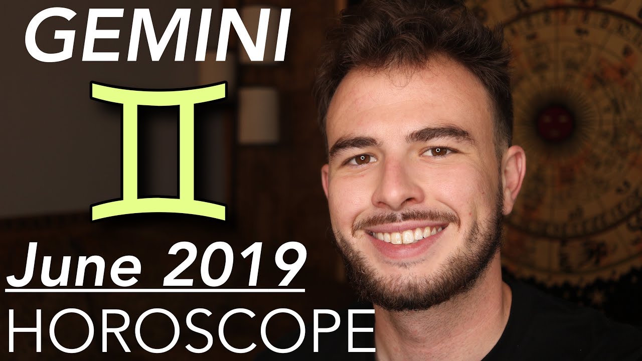 GEMINI - June 2019 Horoscope: All About YOU! (And Your Money)