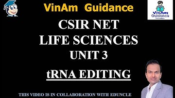 #VG | Lec 6 | tRNA Editing | Unit 3-Fundamental Processes
