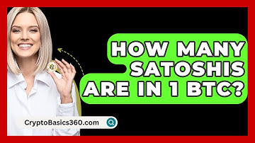 How Many Satoshis Are in 1 BTC? - CryptoBasics360.com
