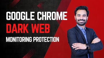 How to Use Google Chrome Dark Web Monitoring: What to do If you’re Exposed?