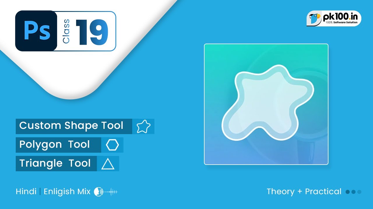 What is Custom Shape Tool | Polygon Tool | Triangle Tool | PS Class - 19