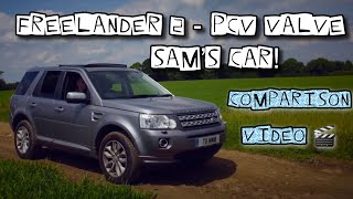 Freelander 2 / LR2 - PCV Valve Comparison Video