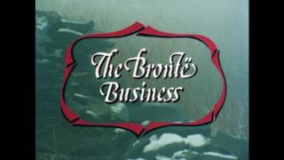The Brontë Business (BBC) (Reupload)