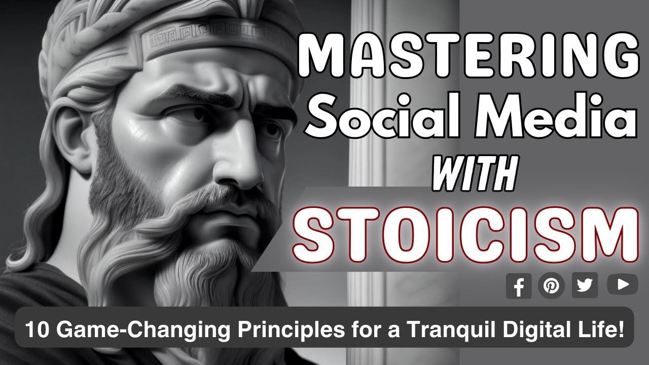 Mastering Social Media with Stoicism: 10 Game-Changing Stoics Principles for Social Media