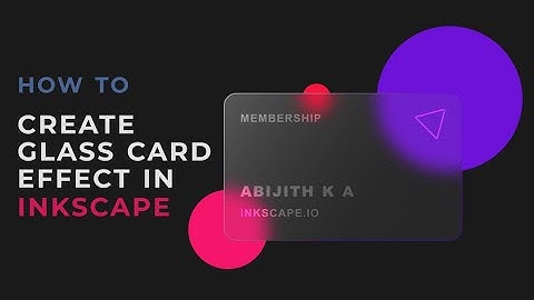 How to Create Glass Effect in Inkscape - UI Design