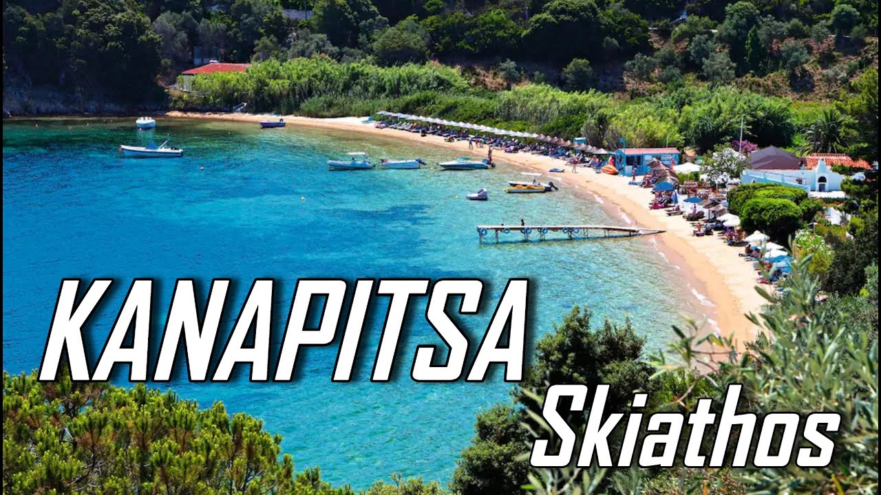 KANAPITSA BEACH - Skiathos, Greece