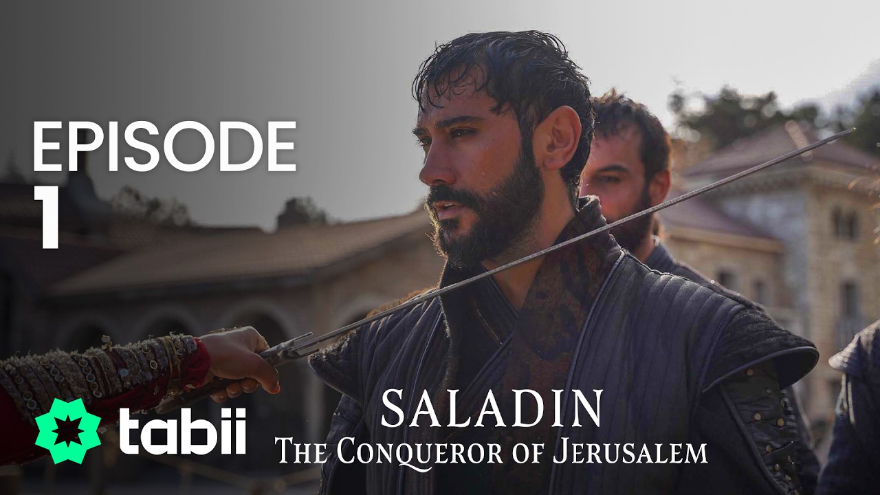 Saladin The Conqueror of Jerusalem Episode 1  tabiiPremiereSaladin