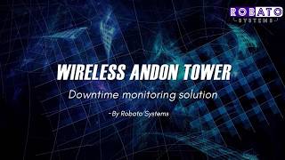 Wireless Andon Tower System | Real-Time Downtime Monitoring Solution | Robato Systems