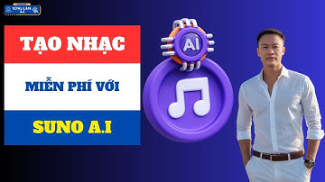 Hướng dẫn tạo nhạc miễn phí với Suno A.I