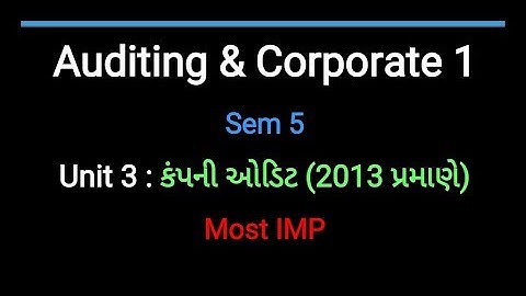 Auditing & Governance Details IMP || Unit 3 કંપની ઓડિટ || Target With College Student