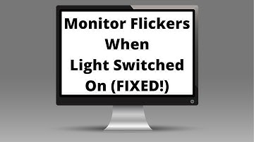 Monitor Turns Off When Light Switched On-Fixed!