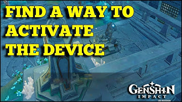 Find a way to activate the device Genshin Impact