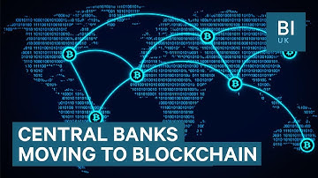 Why central banks are experimenting with blockchain