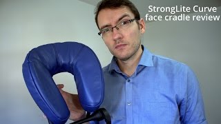 Massage Product Review: StrongLite Curve face cradle (discontinued)