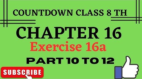 COUNTDOWN| CLASS 8|CHAPTER 16|MORE SIMPLE EQUATIONS| |EXERCISE 16a| PART 10 TO 12 |