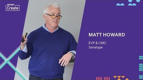 2017 State of the Software Supply Chain – Matt Howard (DevNet Create 2017)